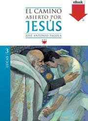 Cover von El camino abierto por Jesús. Lucas