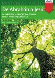 Cover von De Abrahán a Jesús