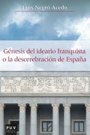 Cover von Génesis del ideario franquista o la descerebración de España