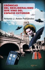 Cover von Crónicas del neoliberalismo que vino del espacio exterior