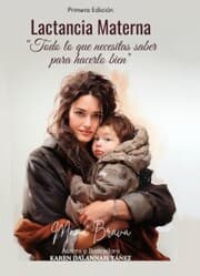 Cover von Lactancia Materna: Todo lo que necesitas saber para hacerlo bien