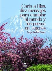 Cover von Carta a Dios, 10 mensajes para cambiar al Mundo y un poema en japonés
