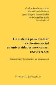 Cover von Un sistema para evaluar la cohesión social en universidades mexicanas: UNIVECS-MX
