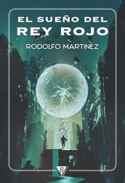 Cover von El sueño del Rey Rojo