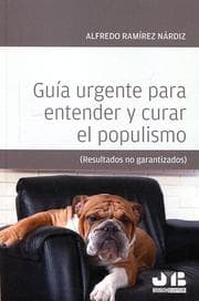 Cover von Guía urgente para entender y curar el populismo