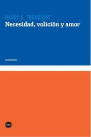 Cover von Necesidad, volición y amor