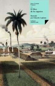 Cover von El libro de los ingenios: colección de vistas de los principales ingenios de la isla de Cuba
