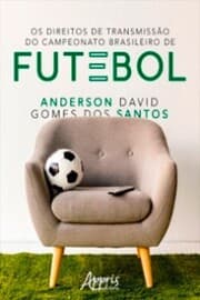 Cover von Os Direitos de Transmissão do Campeonato Brasileiro de Futebol