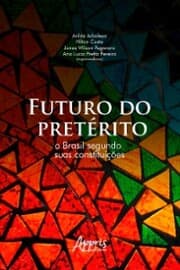 Cover von Futuro do Pretérito: O Brasil Segundo suas Constituições