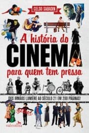 Cover von A história do cinema para quem tem pressa