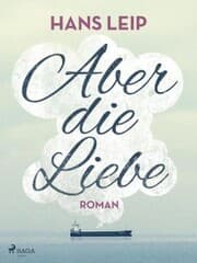 Cover von Aber die Liebe