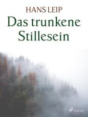 Cover von Das trunkene Stillesein