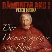 Cover von Dämonenland, 1: Der Dämonenjäger von Rom (Ungekürzt)