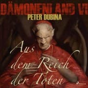 Cover von Dämonenland, 4: Aus dem Reich der Toten (Ungekürzt)
