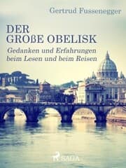 Cover von Der große Obelisk - Gedanken und Erfahrungen beim Lesen und beim Reisen