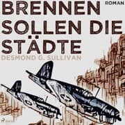 Cover von Brennen sollen die Städte (Ungekürzt)