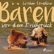 Cover von Bären vor dem Frühstück (Ungekürzt)