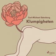 Cover von Klumpigheten (oförkortat)