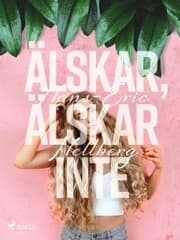 Cover von Älskar, älskar inte