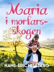 Cover von Maria i morfars-skogen