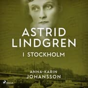 Cover von Astrid Lindgren i Stockholm (oförkortat)