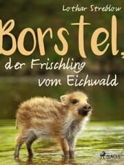 Cover von Borstel, der Frischling vom Eichwald