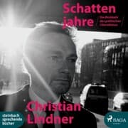 Cover von Die Schattenjahre - Die Rückkehr des politischen Liberalismus (Ungekürzt)