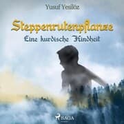 Cover von Steppenrutenpflanze - Eine kurdische Kindheit (Ungekürzt)
