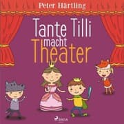 Cover von Tante Tilli macht Theater