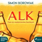 Cover von ALK: Fast ein medizinisches Sachbuch (Ungekürzt)