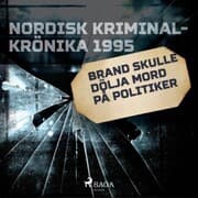 Cover von Brand skulle dölja mord på politiker