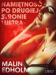 Cover von Namietnosc po drugiej stronie lustra - opowiadanie erotyczne