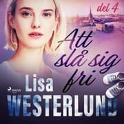 Cover von Att slå sig fri del 4
