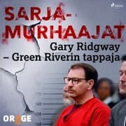 Cover von Gary Ridgway - Green Riverin tappaja