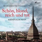 Cover von Schön, blond, reich und tot - Kriminalroman
