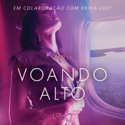 Cover von Voando alto - Conto erótico