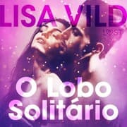 Cover von O Lobo Solitário - Conto Erótico