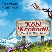 Cover von Köbi Krokodil - Der dritte Köbi-Krimi