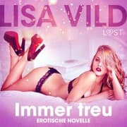 Cover von Immer treu: Erotische Novelle