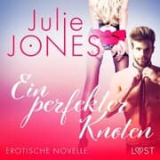 Cover von Ein perfekter Knoten - Erotische Novelle