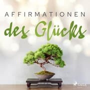 Cover von Affirmationen des Glücks