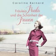 Cover von Fräulein Paula und die Schönheit der Frauen