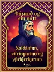 Cover von Soldáninn, vitringurinn og yfirklerkurinn (Þúsund og ein nótt 19)