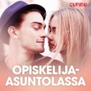 Cover von Opiskelija-asuntolassa - eroottinen novelli