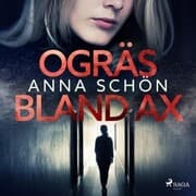 Cover von Ogräs bland ax