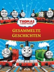 Cover von Thomas und seine Freunde - Gesammelte Geschichten