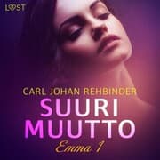 Cover von Emma 1: Suuri muutto - eroottinen novelli