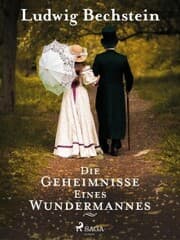 Cover von Die Geheimnisse eines Wundermannes