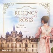 Cover von Regency Roses. Eine Lady in Not