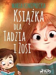 Cover von Ksiazka dla Tadzia i Zosi